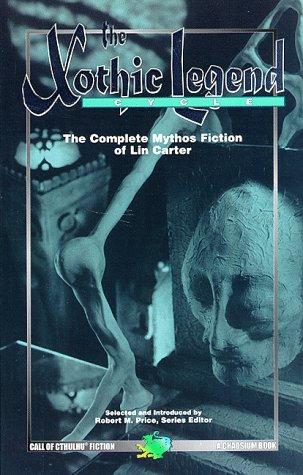 Cover of The Xothic Legend Cycle