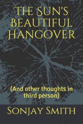 Book cover for The Sun's Beautiful Hangover