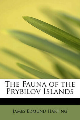 Cover of The Fauna of the Prybilov Islands