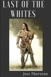 Book cover for Last of the Whites