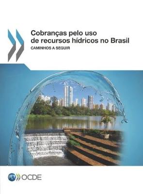 Book cover for Cobran�as pelo uso de recursos h�dricos no Brasil