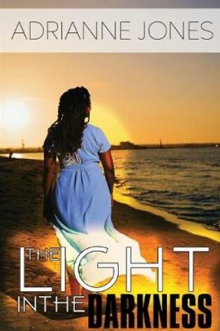 Cover of Light In The Darkness