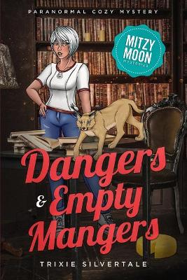Book cover for Dangers and Empty Mangers