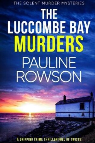 Cover of THE LUCCOMBE BAY MURDERS a gripping crime thriller full of twists