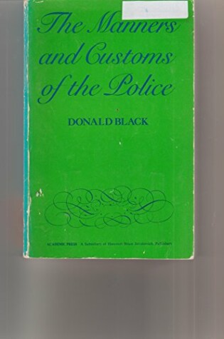 Cover of The Manners & Customs of the Police