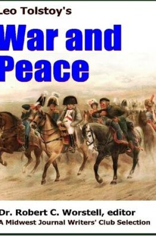 Cover of Leo Tolstoy's War and Peace - A Midwest Journal Writers' Club Selection