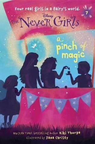 Cover of Never Girls #7: A Pinch of Magic (Disney: The Never Girls)