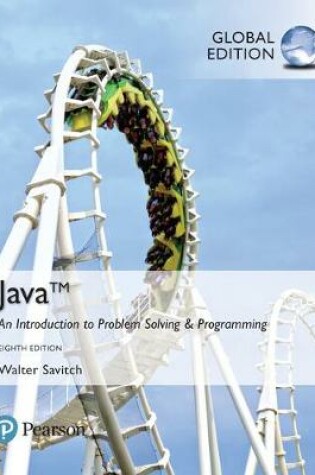 Cover of Java: An Introduction to Problem Solving and Programming plus Pearson MyLab Programming with Pearson eText, Global Edition