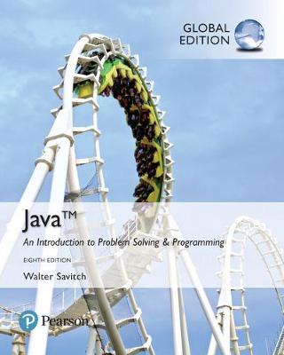 Book cover for Java: An Introduction to Problem Solving and Programming plus Pearson MyLab Programming with Pearson eText, Global Edition