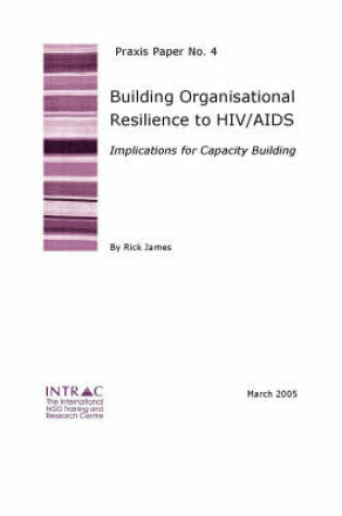 Cover of Building Organisational Resilience to HIV/AIDS