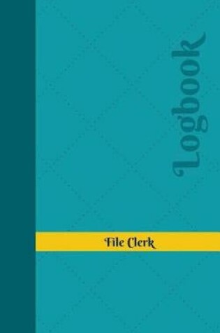 Cover of File Clerk Log