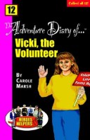 Book cover for Heroes & Helpers Adventure Diaries-#12 Vicki, the Volunteer!