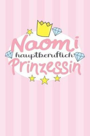 Cover of Naomi - hauptberuflich Prinzessin