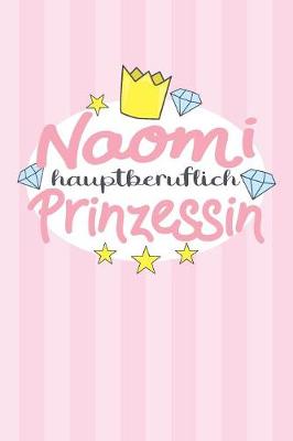 Book cover for Naomi - hauptberuflich Prinzessin