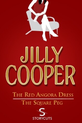 Cover of The Red Angora Dress/The Square Peg (Storycuts)