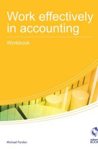 Cover of Work Effectively in Accounting Workbook