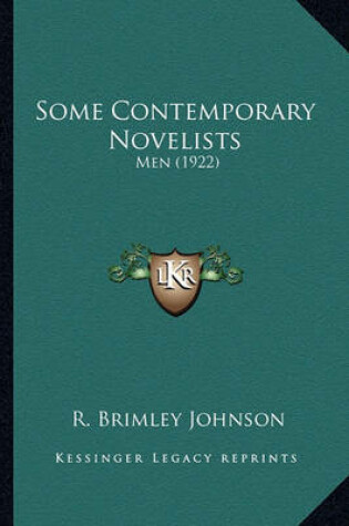 Cover of Some Contemporary Novelists Some Contemporary Novelists