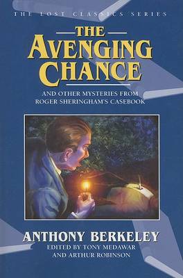 Cover of The Avenging Chance and Other Mysteries from Roger Sheringham's Casebook