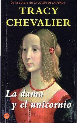 Book cover for La Dama y El Unicornio (the Lady and the Unicorn)