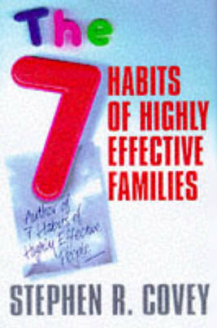 Cover of The 7 Habits of Highly Effective Familes