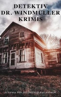 Book cover for Detektiv Dr. Windmüller-Krimis