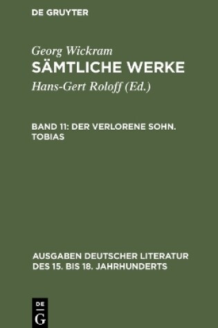 Cover of Samtliche Werke, Band 11, Der verlorene Sohn. Tobias