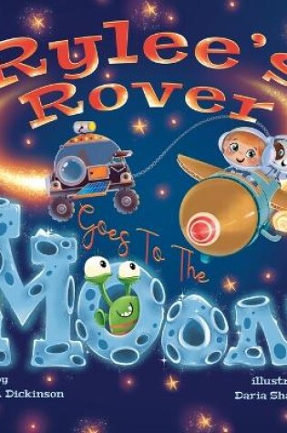 Cover of Rylee's Rover Goes To The Moon