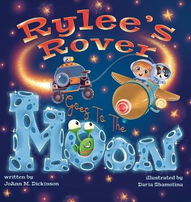 Book cover for Rylee's Rover Goes To The Moon