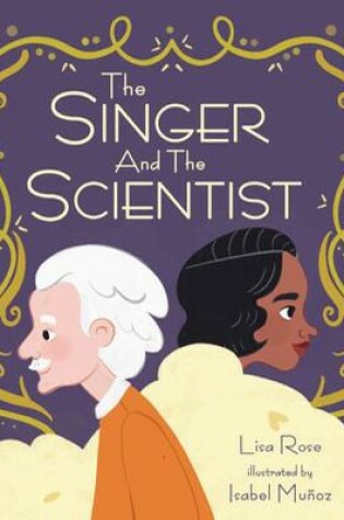 Cover of The Singer and the Scientist