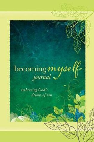 Cover of Becoming Myself Journal