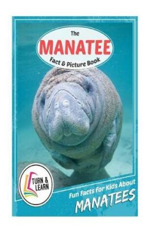 Cover of The Manatee Fact and Picture Book