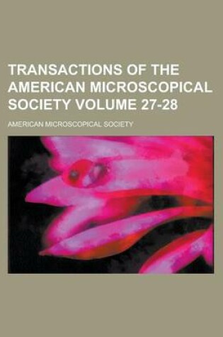 Cover of Transactions of the American Microscopical Society Volume 27-28