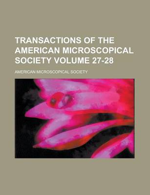 Book cover for Transactions of the American Microscopical Society Volume 27-28