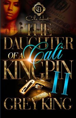 Book cover for The Daughter Of A Cali Kingpin 2