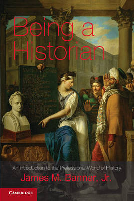 Book cover for Being a Historian