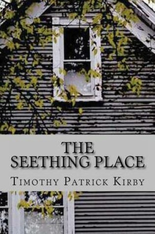 Cover of The Seething Place