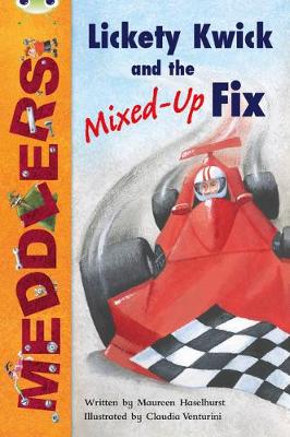 Book cover for Bug Club Lime B/3C Meddlers: Lickety Kwick and the Mixed-Up Fix 6-pack