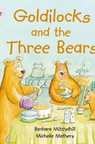 Cover of Goldilocks and the three Bears