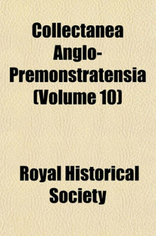 Cover of Collectanea Anglo-Premonstratensia (Volume 10)