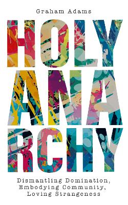 Book cover for Holy Anarchy