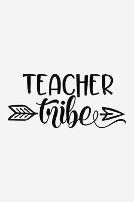 Book cover for Teacher Tribe