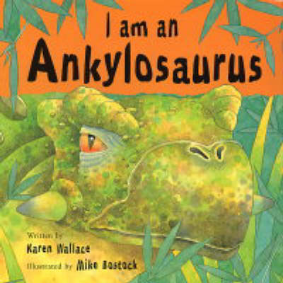 Book cover for I Am An Ankylosaurus
