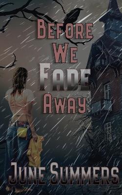 Book cover for Before We Fade Away