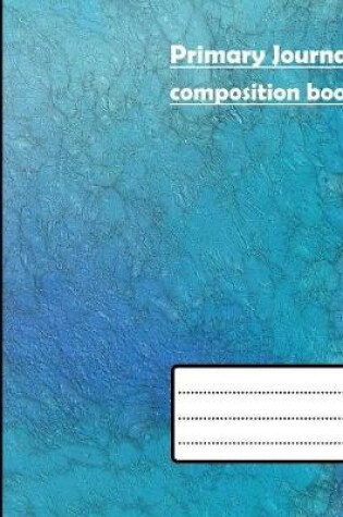 Cover of primary journal composition book