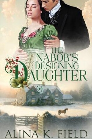 Cover of The Nabob's Designing Daughter