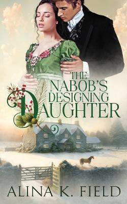 Book cover for The Nabob's Designing Daughter