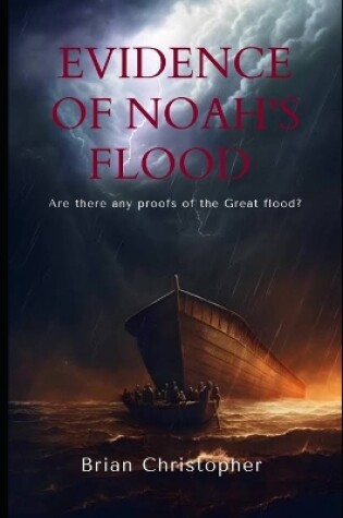 Cover of Evidence of Noah's Flood