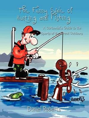 Book cover for The Funny Side of Hunting and Fishing