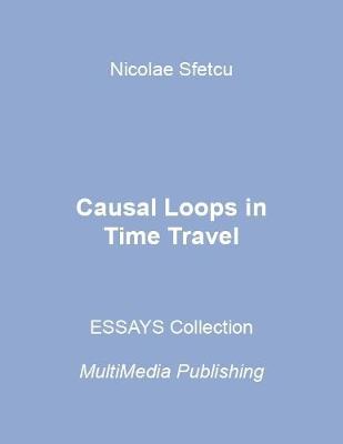 Book cover for Causal Loops In Time Travel