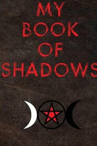 Cover of My Book of Shadows-Red Letters-Dark Brown Leather-Triple Goddess, College Ruled